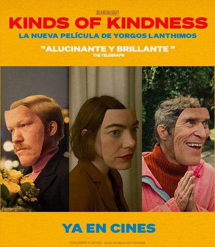 Anuncio:Ad CINES Kinds of Kindness / Searchlight