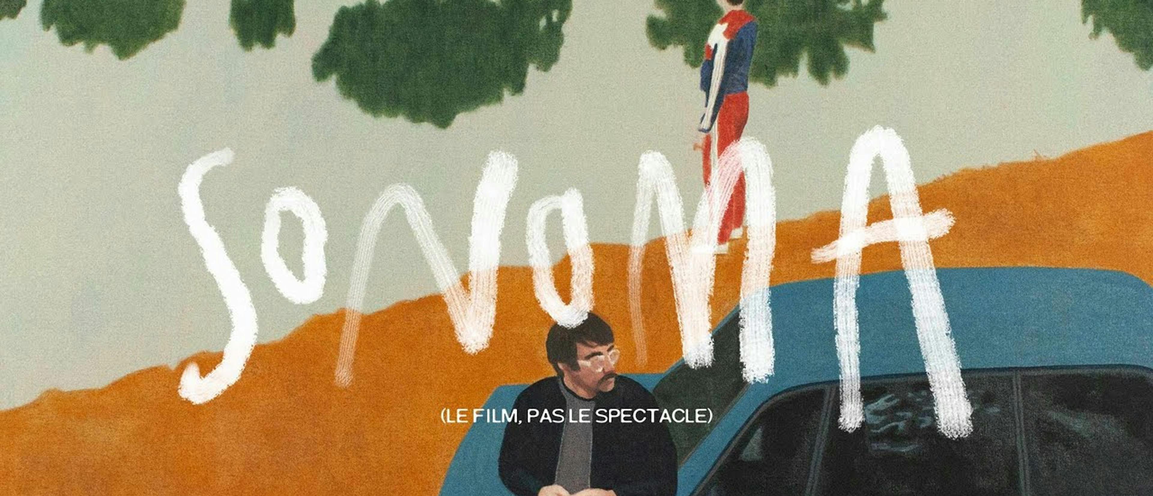 Cartel de 'Sonoma (Le film, pas le spectacle)'