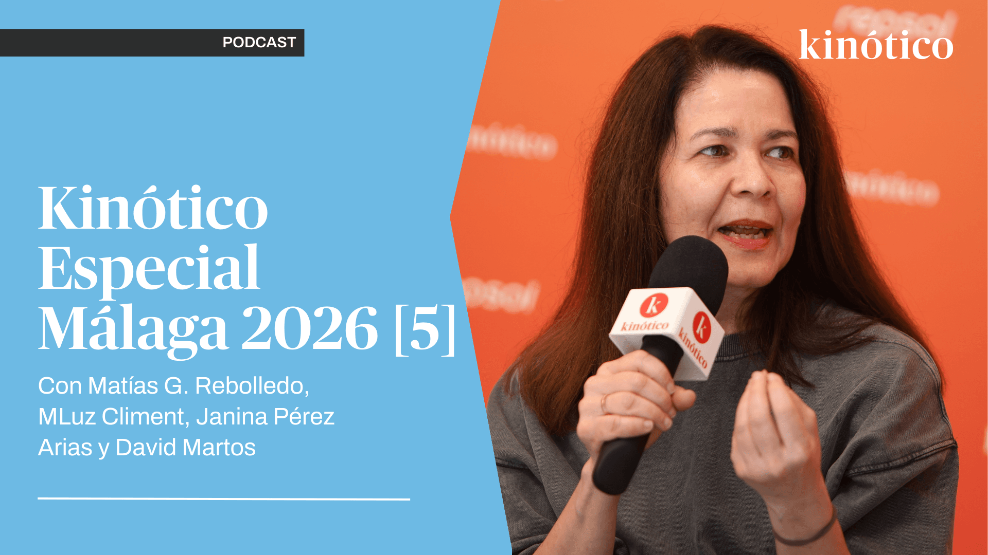 Quinto podcast especial de Kinótico desde el Festival de Málaga 2026