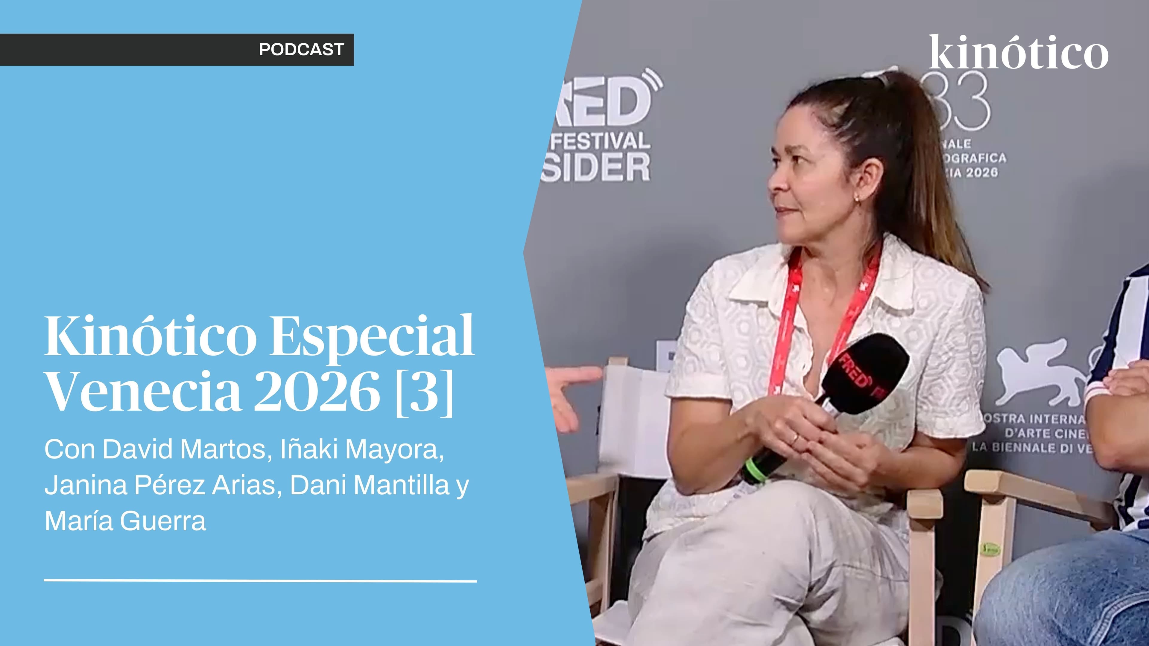 Vídeo del tercer episodio de la serie Kinótico Especial Venecia 2026